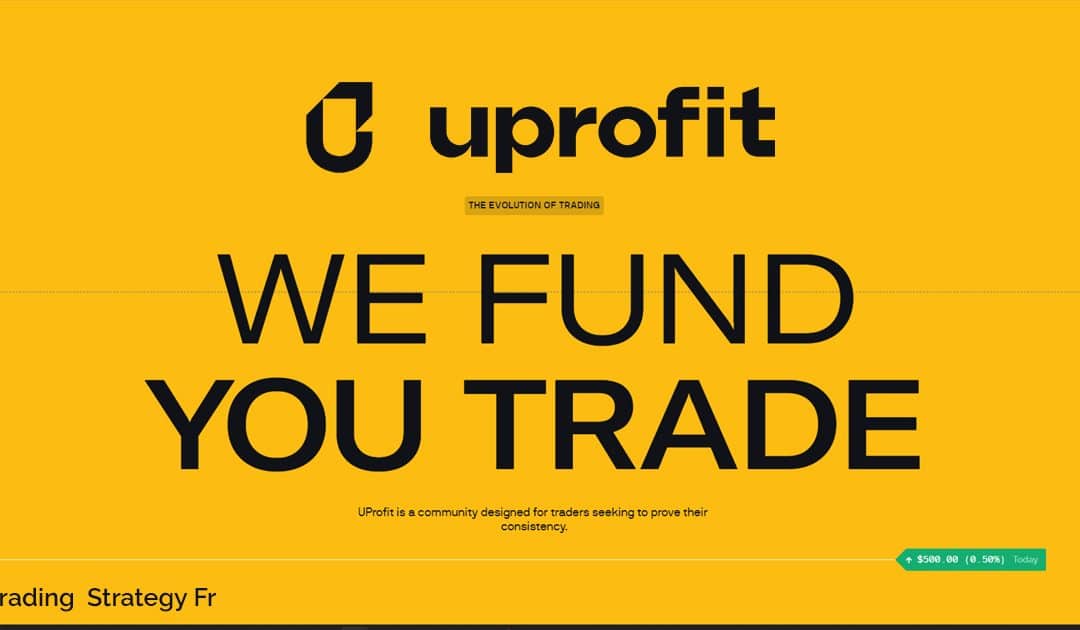 Uprofit Trader : Avis sur la Prop Firm