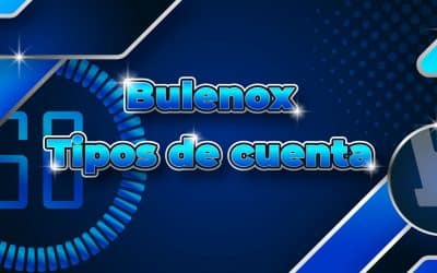 ¿Cómo elegir tu Cuenta Bulenox?