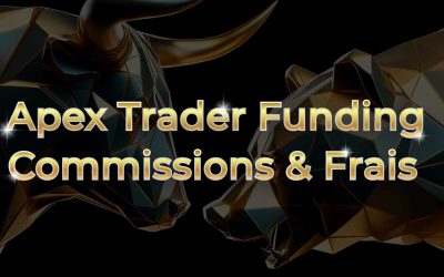 Apex Trader Funding : Comprendre les Commissions