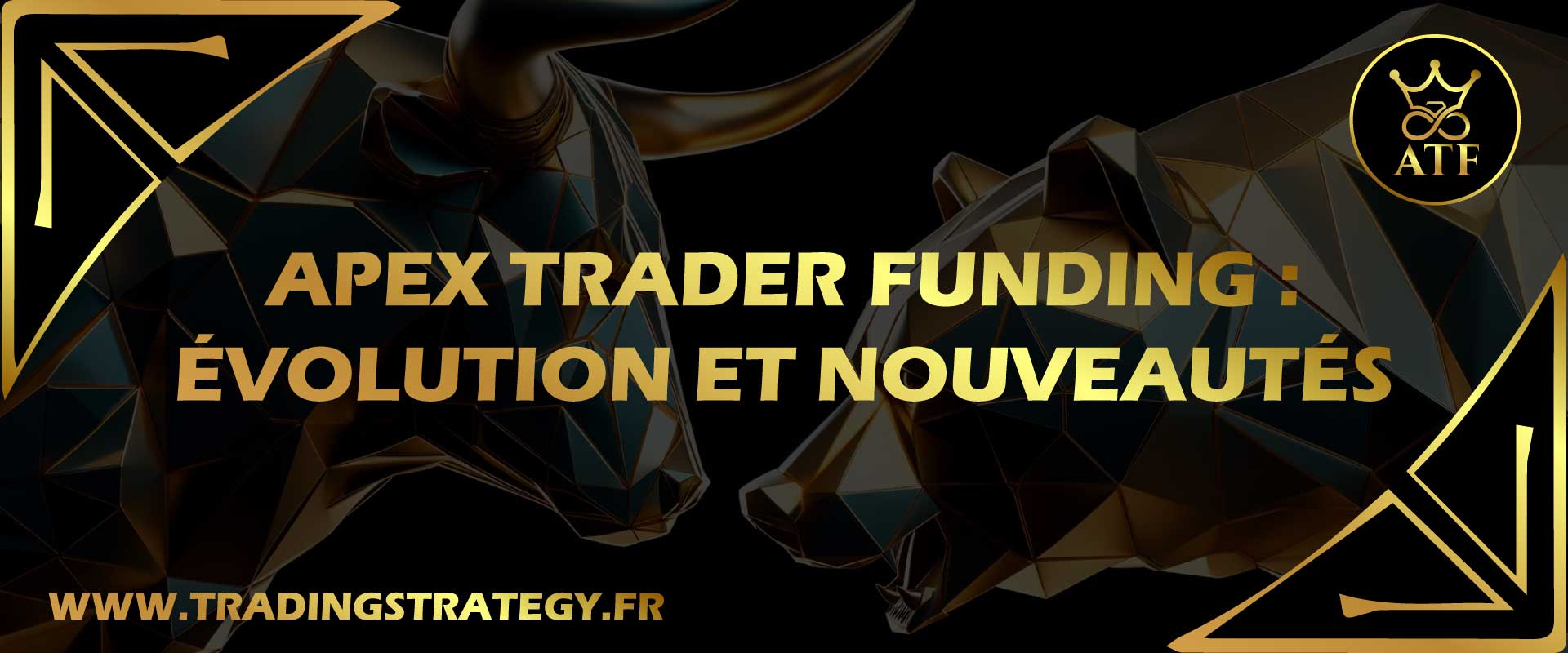 Apex-Trader-Funding-Évolution-et-Nouveautés-en-octobre-2024-par-Trading-Strategy-Fr