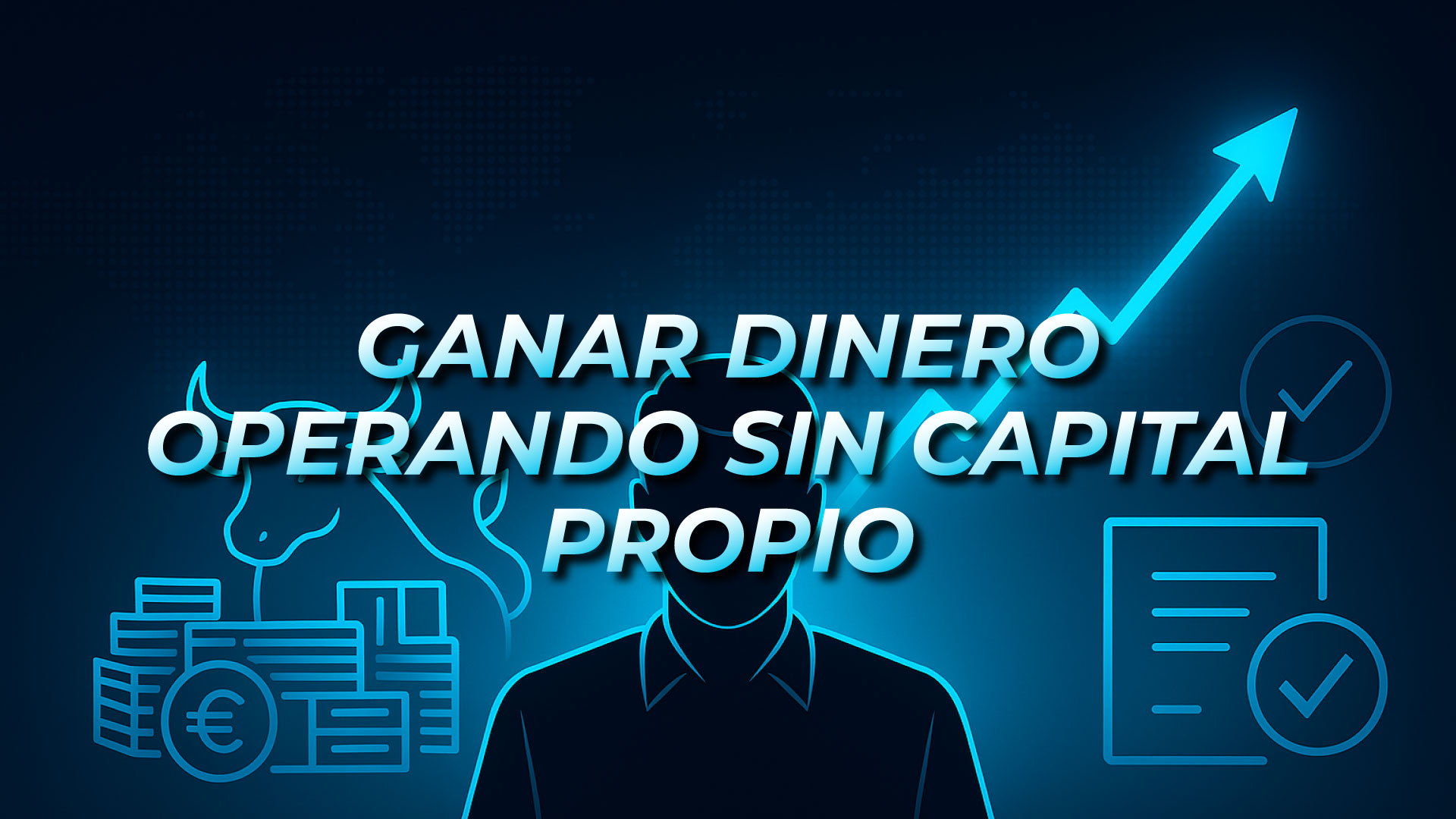 Prop Firms: Cómo ganar dinero operando sin capital propio by Trading Strategy Word