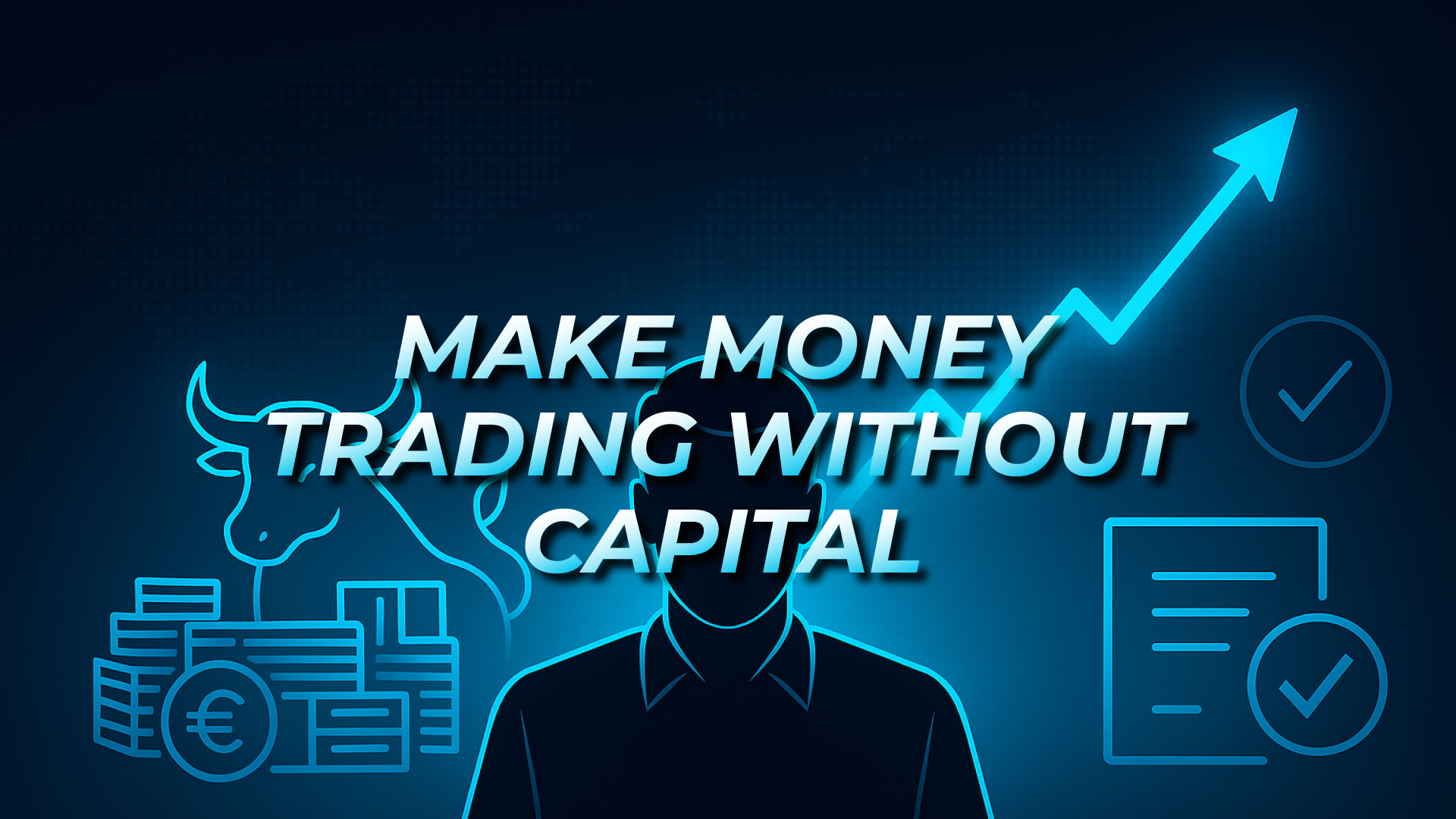 Prop Firms: How to Make Money Trading Without Capital by Trading Strategy World