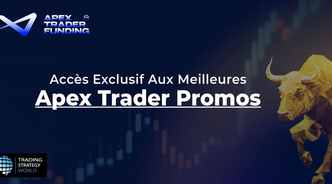 Urgent ! Best Promo Apex Trader Active & Exclusive : Jusqu’à -90 %