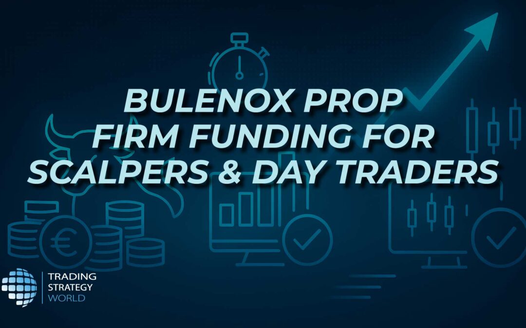 Bulenox – Best Funded Strategy for Scalping or Day Trading