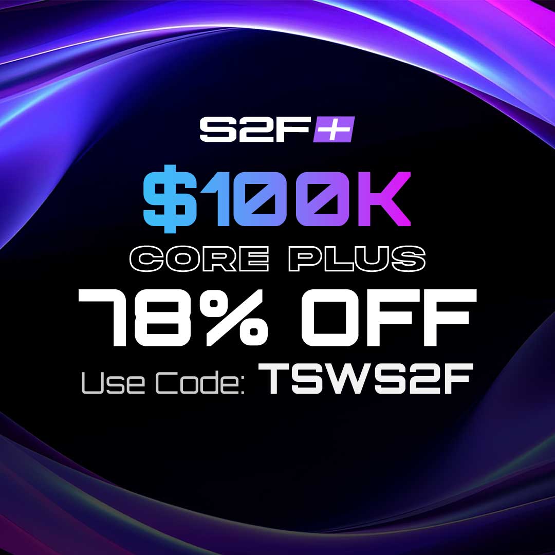 TickTickTrader S2F 100K Core Plus – 78% Off – Promo Code TSWS2F — August 2025