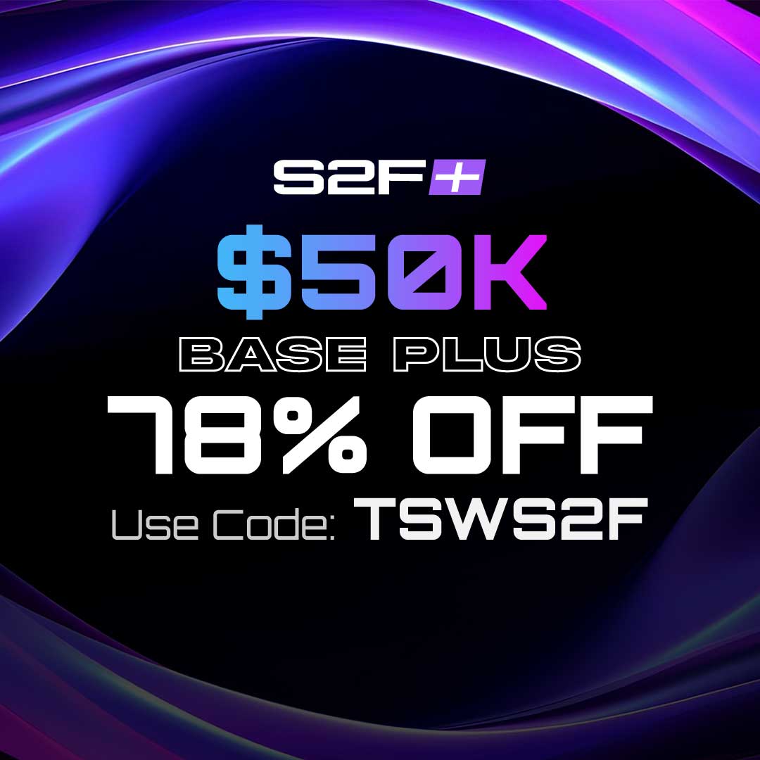 TickTickTrader S2F 50K Base Plus – 78% Off – Promo Code TSWS2F — August 2025