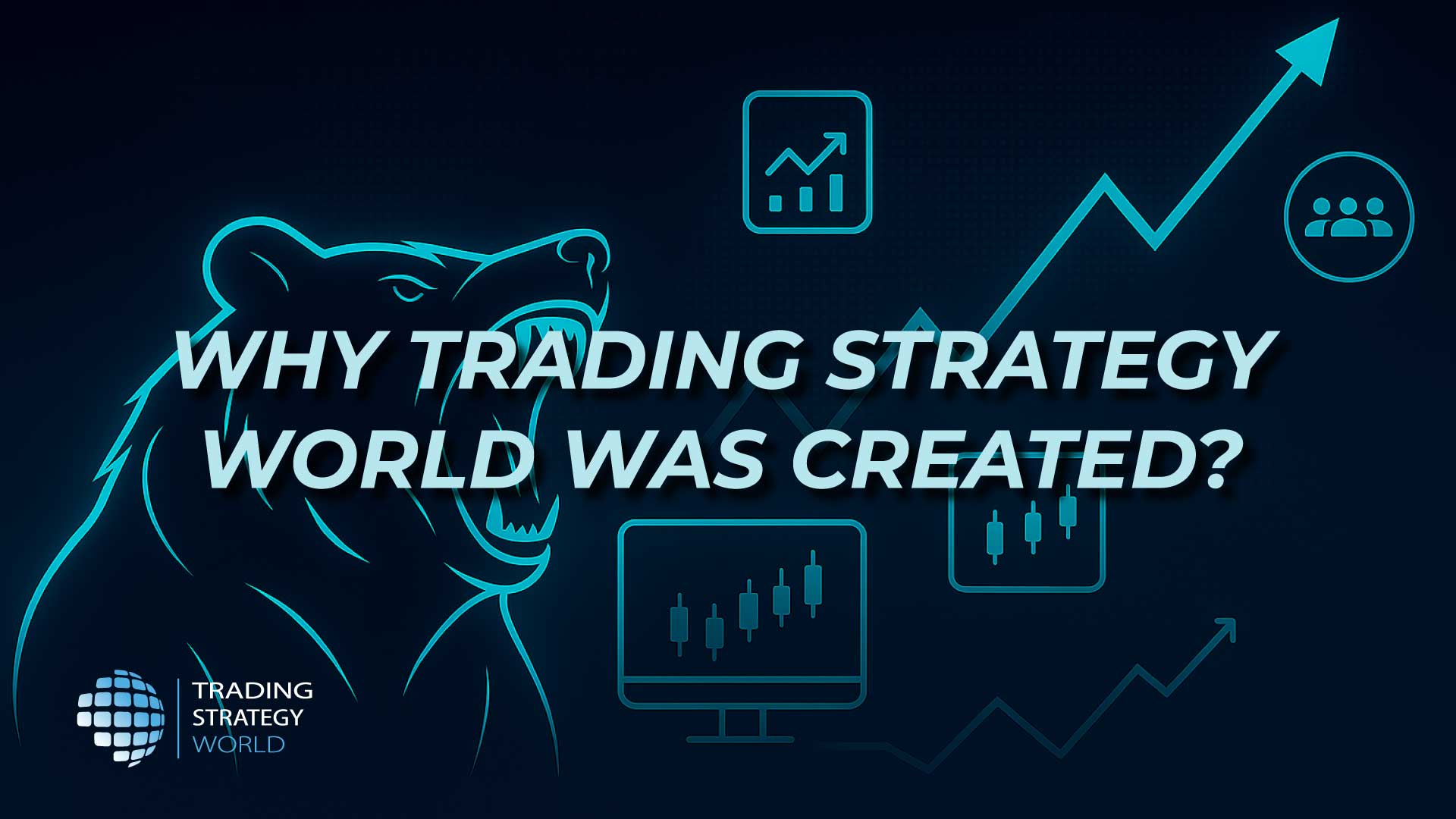 Trading Strategy World – Roaring bear illustration with trading icons, symbolizing growth, analysis and community