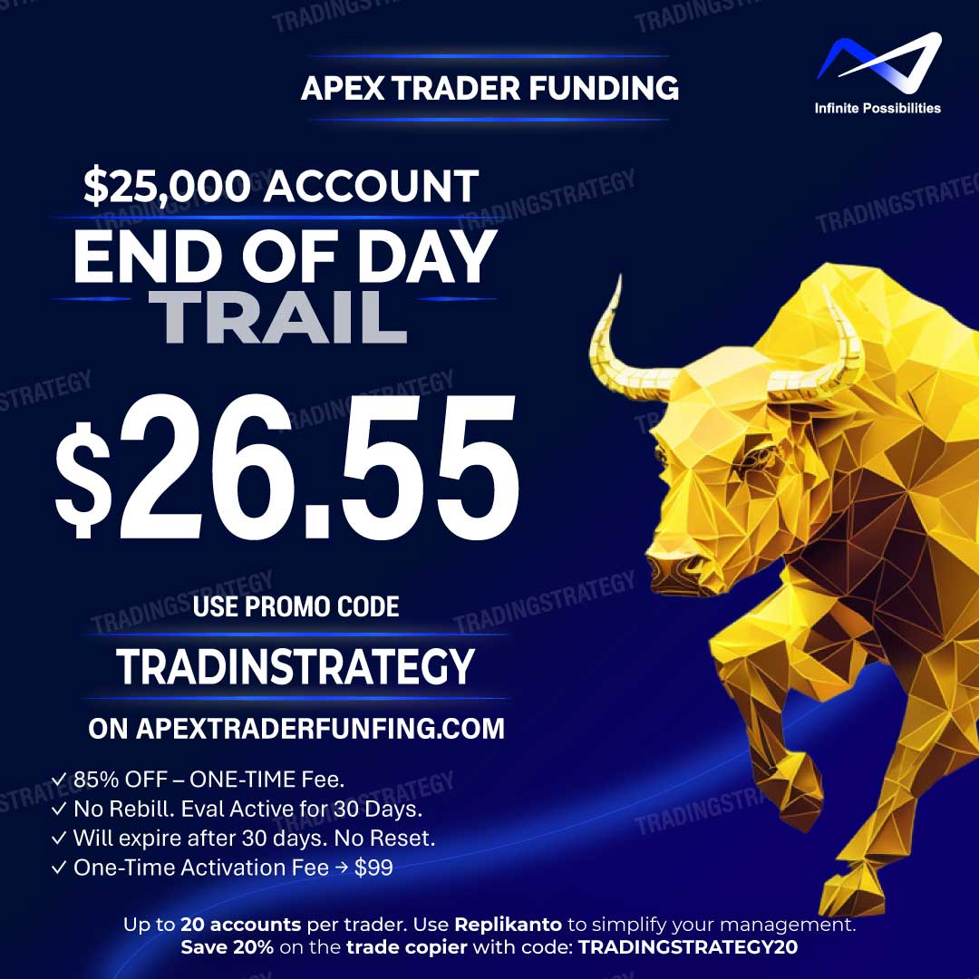Promo Apex Trader 25K – EOD – Code TRADINGSTRATEGY – Mars 2026 Promo Apex Trader 25K – EOD – Mars 2026 – Code TRADINGSTRATEGY