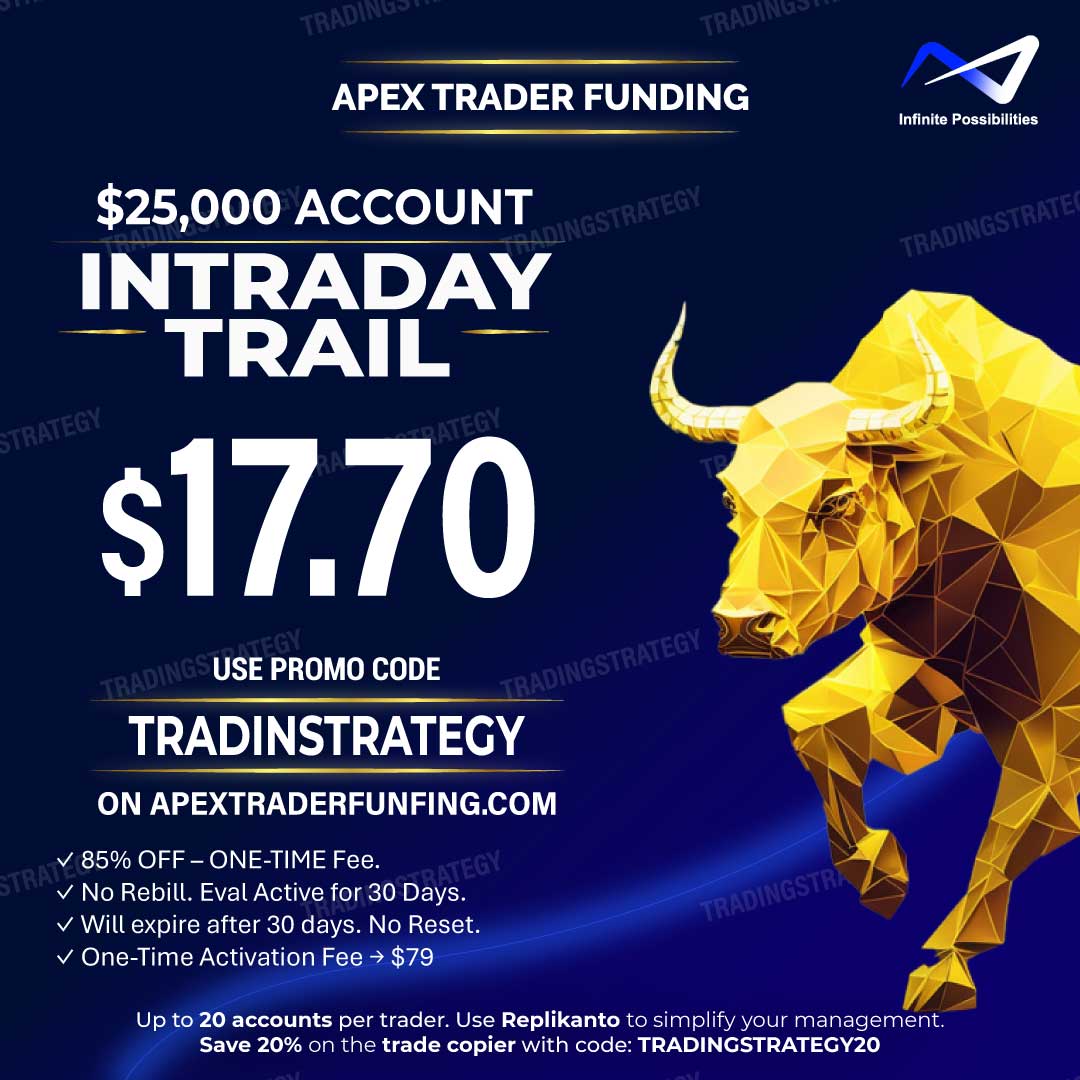 Promo Apex Trader 25K – Intraday – Code TRADINGSTRATEGY – Mars 2026 Promo Apex Trader 25K – Intraday – Mars 2026 – Code TRADINGSTRATEGY